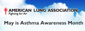 May is Asthma Awareness Month