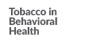 Tobacco Use and Recovery Among Individuals with Mental Illness or Addiction