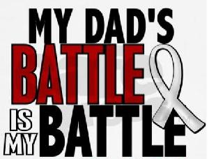 Dads battle is mine